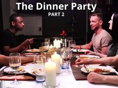 Matthew Parker and Teddy Torres - The Dinner Party Part 2
