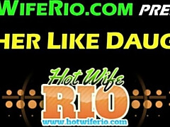 HotWifeRio - Like Mother Like Daughter #20 - Big ass